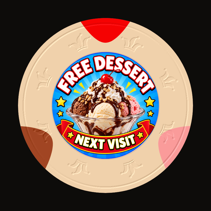 A tan promotional chip reading "Free Dessert, Next Visit" over a sundae with a cherry on top